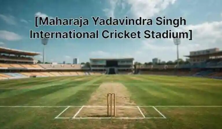 Maharaja Yadavindra Singh International Cricket Stadium
