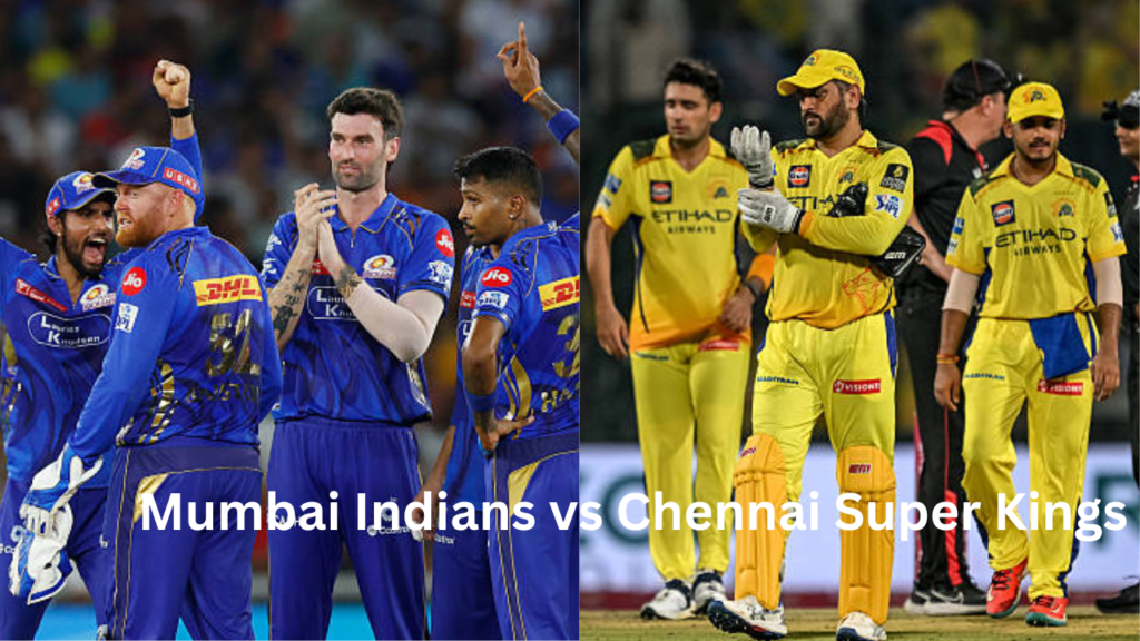 Mumbai Indians vs Chennai Super Kings
